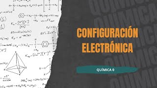 Configuración Electrónica Aprende a Ubicar los Electrones en un Átomo [upl. by Anelec]