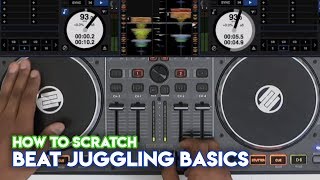 How To Scratch Using DJ Controllers Beat Juggling Basics [upl. by Eisinger]