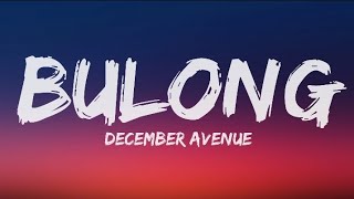 December Avenue  Bulong Lyrics [upl. by Nednil]