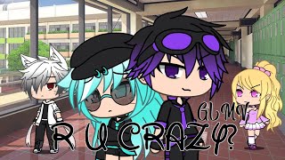 R U CRAZY  GLMV FLASH WARNING [upl. by Atnomed816]