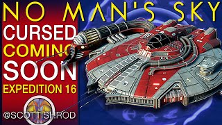 The Cursed Expedition 16 Rewards  Update Coming Soon  No Mans Sky Update  NMS Scottish Rod [upl. by Nam]