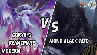 Goryos Reanimate VS Mono Black Midrange MTG Modern [upl. by Concordia]