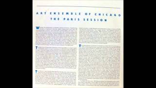 Art Ensemble of Chicago  The Paris Sessions Sides CampD [upl. by Ahsitil]