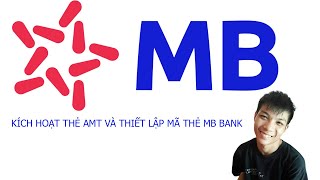 Cách kích hoạt và thiết lập mã pin thẻ ATM của ngân hàng MBBANK Mới Nhất [upl. by Eveam]