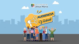 Audiencias Vecinales ¡Juntos construimos un mejor distrito ✨🤝 [upl. by Maguire]