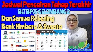 Jadwal Pencairan BLT BPJS Gelombang 2 Tahap Terakhir [upl. by Lienaj]