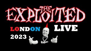 The Exploited  Live In London O2 Academy 21July2023 [upl. by Nnazil488]