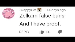 Zelkam False Bans People for Content [upl. by Warder]