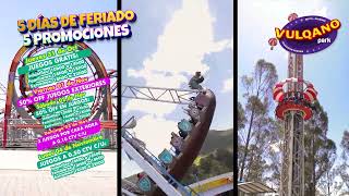 5 DIAS DE FERIADO 5 PROMOSVULQANO PARK [upl. by Trace132]