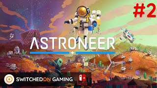 Astroneer Switch  survival in space Part 2 [upl. by Eak]