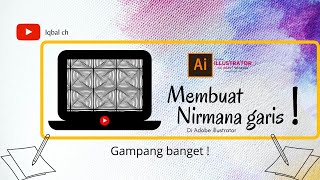 Cara membuat Nirmana garis di Adobe Ilustrator 2020 [upl. by Schug]