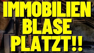 WARUM DIE IMMOBILIENBLASE 2022 PLATZT 😨 DRAMATISCHE ENTWICKLUNGEN AM IMMOBILIENMARKT [upl. by Nido414]