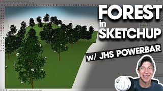 CREATE A FOREST IN SKETCHUP with JHS Powerbar Drop and Random Rotate [upl. by Ybloc]