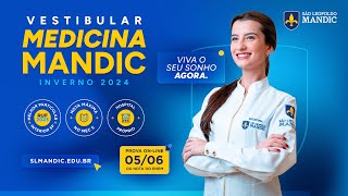 Inscrições abertas para o Vestibular Medicina Mandic Inverno 2024  Viva o seu sonho agora [upl. by Adallard]