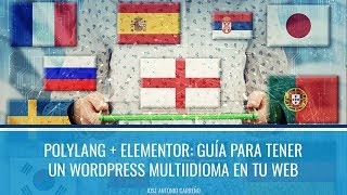 Polylang  Elementor guía para tener un Wordpress multiidioma en tu web [upl. by Bartolemo911]