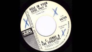 AC Jones amp The Soulettes  quotHole In Your Soul Part IIquot [upl. by Obrien]