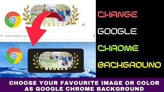 How to Change Google Chrome Background Image or Colour or Theme on your PC 2024 [upl. by O'Shee]