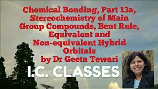 Chemical Bonding Part 13a Stereochemistry of Main Group Comps Bent Rule 5 Hybrid Orbitals [upl. by Costin438]