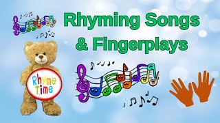 Rhyming Songs amp Fingerplays [upl. by Mycah]