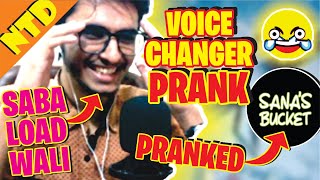 VOICE CHANGER PRANK ON SanasBucket  SABA LOAD WALI  PUBGPakistan  NTD Playz [upl. by Burger725]