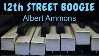 quotTwelfth Street Boogiequot BOOGIE WOOGIE Piano [upl. by Atekin147]