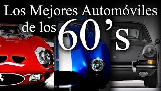 Los 5 Mejores AUTOS CLÁSICOS de los 60´s [upl. by Atiuqel]