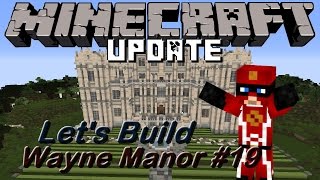 Lets Build  Wayne Manor  Episode 19  18 Batcave Update [upl. by Cirdnek]