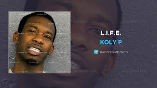 Koly P  LIFE AUDIO [upl. by Ahsaeyt705]