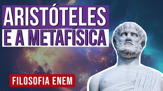 ARISTÓTELES E A METAFÍSICA a Filosofia Primeira  Filosofia para o Enem  Ernani Júnior da Silva [upl. by Lerner502]