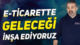 GELECEKTE ETİCARET VE LOJİSTİK NASIL YAPILACAK [upl. by Ahsenad]