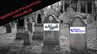 Wiggle and Chain Reaction Cycles in SERIOUS Financial Trouble [upl. by Hiroshi]