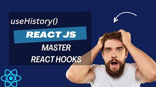 Everything You Need to Know About useHistory Hook in React JS Hindi [upl. by Legnaesoj236]