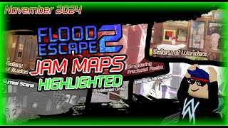 Flood Escape 2  NOVEMBER 2024 JAM MAPS HIGHLIGHTS [upl. by Aramak226]