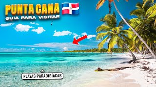 La GUÍA definitiva para visitar PUNTA CANA REPÚBLICA DOMINICANA 🇩🇴 [upl. by Eceerehs]