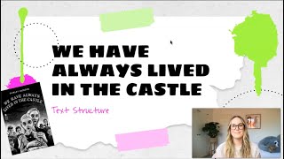 We Have Always Lived in the Castle Text Structure [upl. by Socrates]