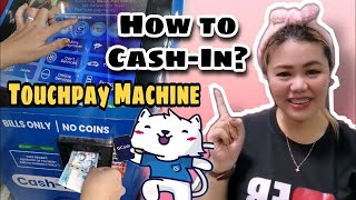 HOW TO CASH IN USING GCASH TOUCHPAY MACHINE [upl. by Aninaig98]