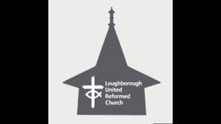 Loughborough United Reformed Church 3rd November [upl. by Nelda240]