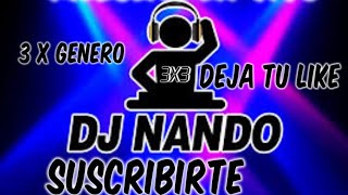 REGUETON CUMBIA BACHATA BANDA Y MAS MIX DJ NANDO [upl. by Aitnyc392]