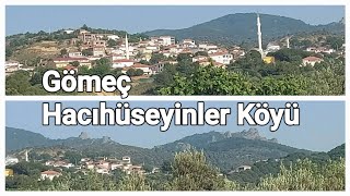 GÖMEÇ  HACIHÜSEYİNLER KÖYÜ [upl. by Schroeder305]