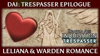 Dragon Age Inquisition Trespasser Epilogue ► Leliana and WardenHero of Ferelden Romance [upl. by Ladin]