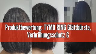 Produktbewertung TYMO RING Glättbürste Verbrühungsschutz Glätteisen Glättungskamm verhindert Haar [upl. by Winslow375]