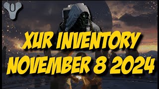 Destiny 2 Final Shape  Xur Inventory  November 8 2024 [upl. by Accebber]