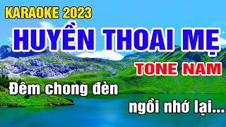 Huyền Thoại Mẹ Karaoke Tone Nam Nhạc Sống gia huy karaoke [upl. by Bourque]