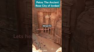 Discovering Petra The Ancient Rose City of Jordan petra jordan ancient portcivilization [upl. by Googins]