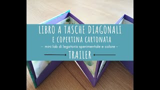 LIBRO A TASCHE DIAGONALI con copertina cartonata  TRAILER [upl. by Ankeny]