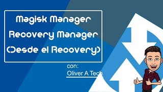 Módulo Magisk  Recovery Manager gestiona Magisk desde el Recovery [upl. by Fanchie596]