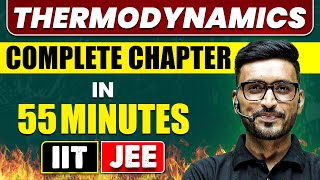 THERMODYNAMICS in 55 Minutes  Full Chapter Revision  Class 11th JEE [upl. by Danzig]