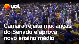 Câmara rejeita mudanças do Senado e aprova novo ensino médio [upl. by Enellij]