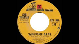 1976 HITS ARCHIVE Welcome Back  John Sebastian a 1 recordstereo 45 [upl. by Semele]