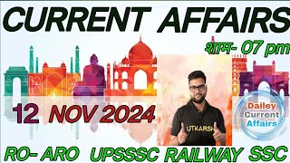 12 NOVEMBER 2024 CURRENT AFFAIRS [upl. by Parry252]